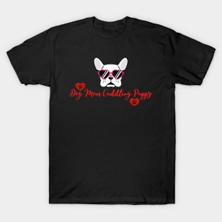 Dog Mom Cuddling Puppy T-Shirt